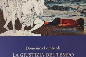 La giustizia del tempo, Il libro di poesie di Domenico Lombardi a Villa Bertelli