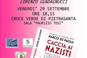 A Pietrasanta la presentazione dell&#039;ultimo libro di Marco De Paolis &quot;Caccia ai nazisti&quot;