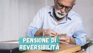Novità sulle pensioni di reversibilità